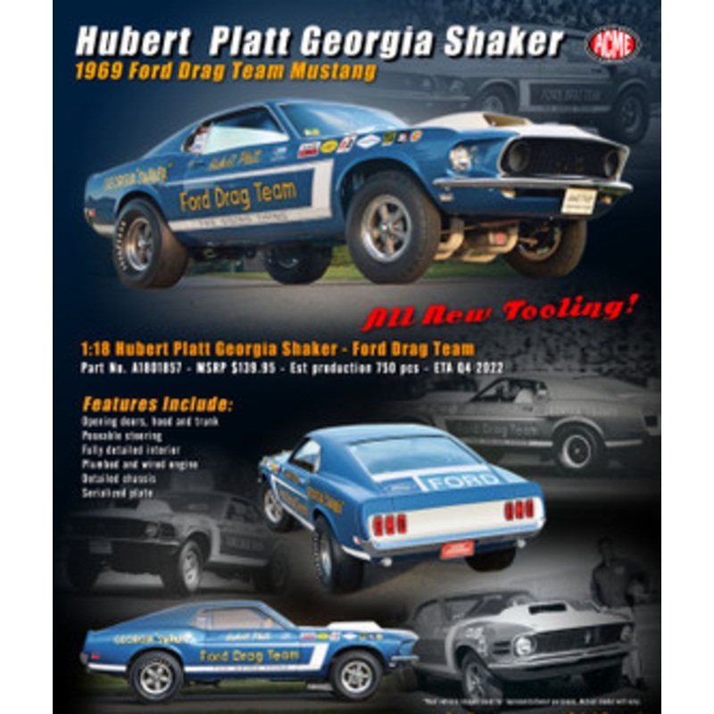 1/18 ACME 1969 Ford Drag Team Mustang Hubert Platt Georgia Shaker Diecast Car Model